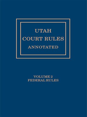cover image of Utah Court Rules Annotated